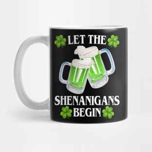 Let The Shenanigans Begin Mug